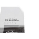 Betriebsanleitung Audi TT 8J Coupe Bj.07 Bordbuch Deutsch *ohne Tasche* Bordmappe